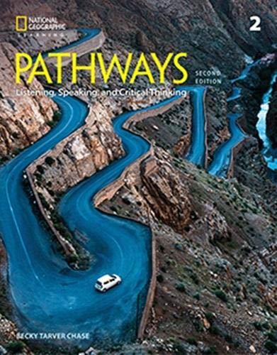 Pathways 2: Listening, Speaking, and Critical Thinking Student's Book & Online Workbook 2nd Edition