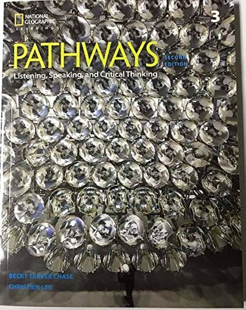 Pathways 3: Listening, Speaking, and Critical Thinking Student's Book & Online Workbook 2nd Edition