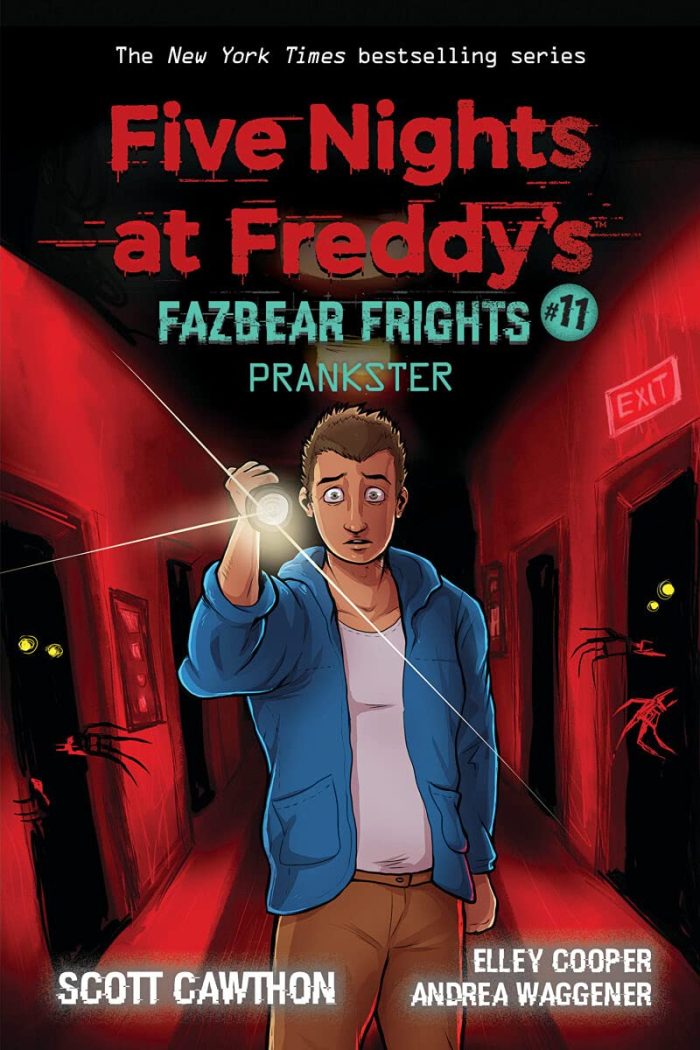 Five Night at Freddy's: Fazbear Frights #11: Prankster Five Night at Freddy's: Fazbear Frights #11: Prankster