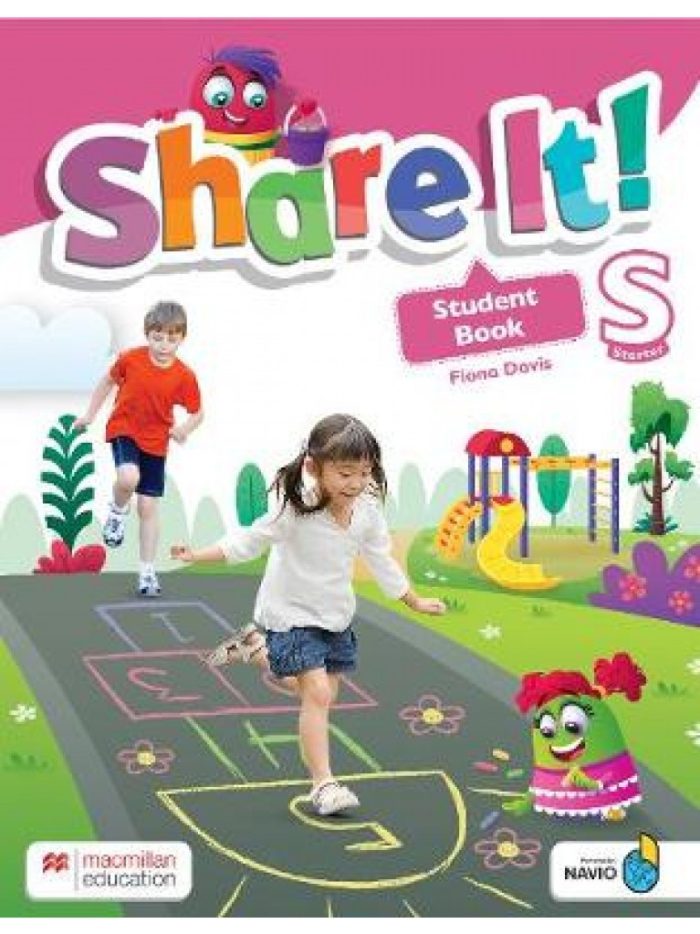 Share It! Starter Student Book with Sharebook and Navio App Share It! Starter Student Book with Sharebook and Navio App