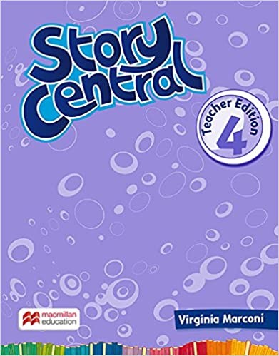 Story Central Plus 4 Teacher's Edition