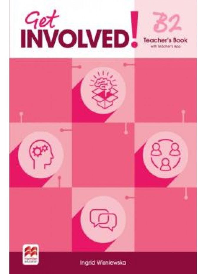 Get Involved! B2 Teacher's Edition Get Involved! B2 Teacher's Edition