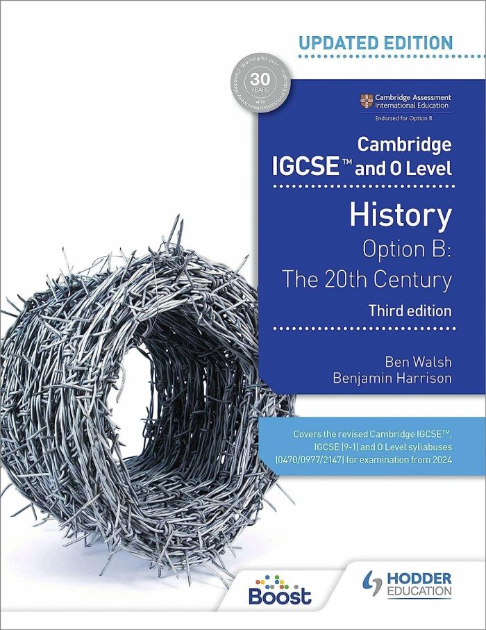 Cambridge IGCSE and O Level History 3rd Edition: Option B: The 20th century 3rd Edition Cambridge IGCSE and O Level History 3rd Edition: Option B: The 20th century 3rd Edition