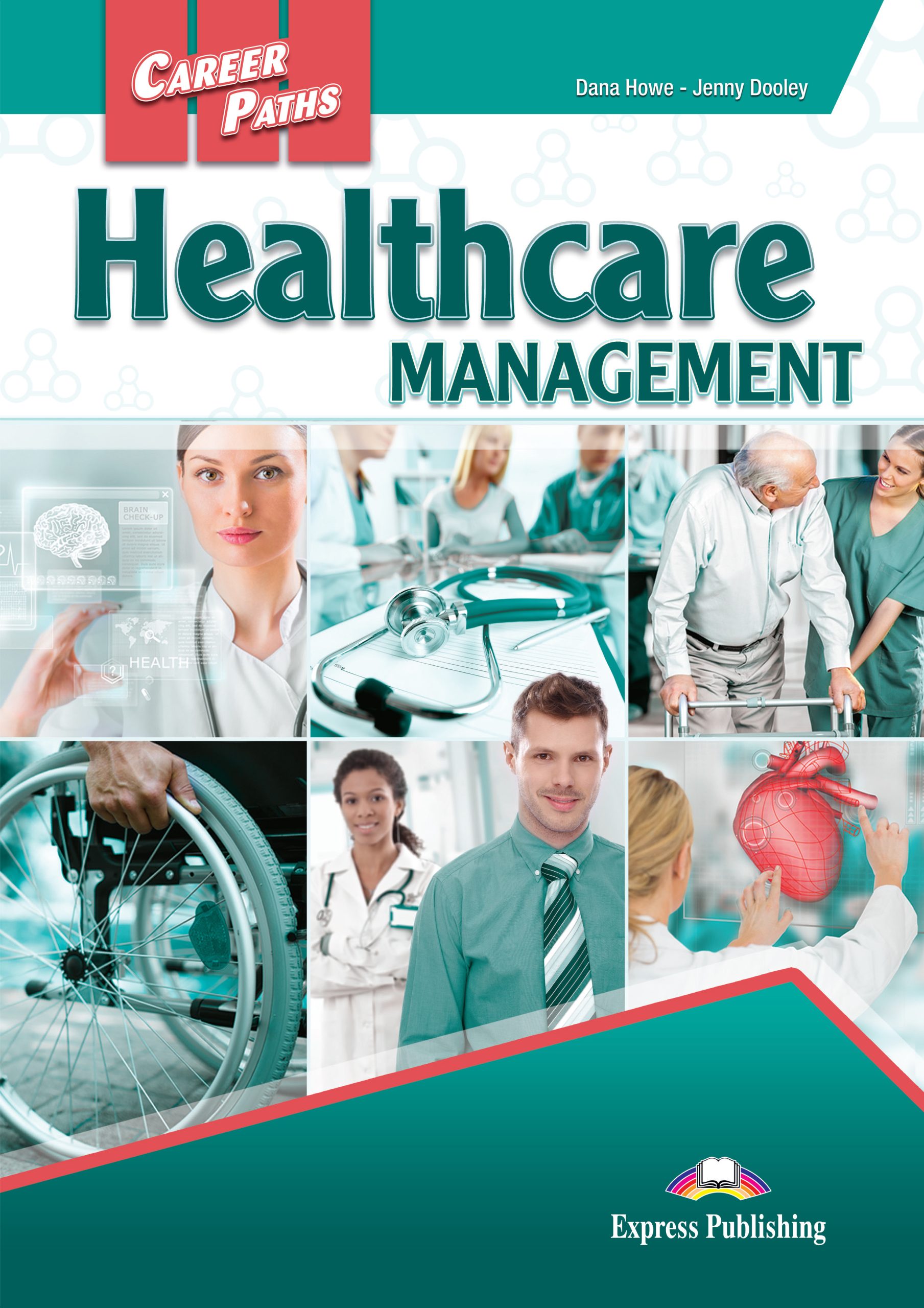 Career Paths: Healthcare Management Student's Book with Digibooks App