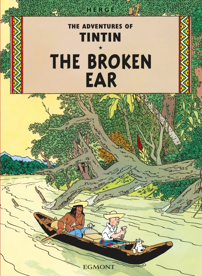 The Adventures of Tintin The Broken Ear The Adventures of Tintin The Broken Ear