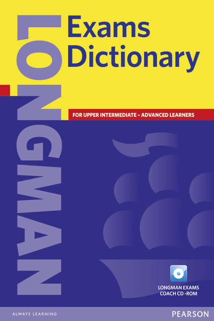 Longman Exams Dictionary Upper Intermediate - Advanced Paper and CD ROM TOCEIC Update