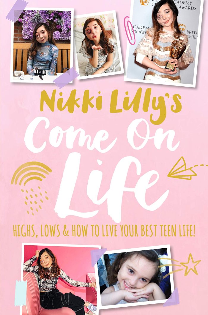 Nikki Lilly's Come on Life: Highs, Lows and How to Live Your Best Teen Life Nikki Lilly's Come on Life: Highs, Lows and How to Live Your Best Teen Life