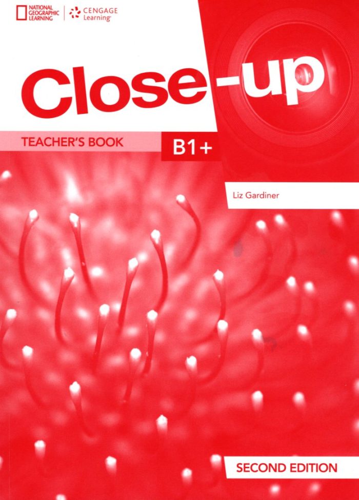 Close-Up B1+ Teacher's Book 2nd Edition Close-Up B1+ Teacher's Book 2nd Edition