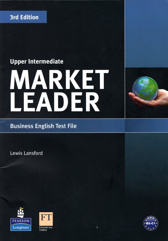 Market Leader Upper Intermediate Test File Business English 3rd Edition