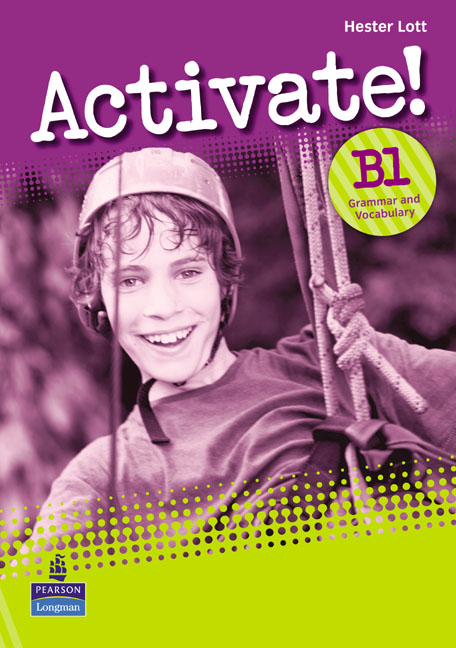 Activate! B1 Grammar & Vocabulary