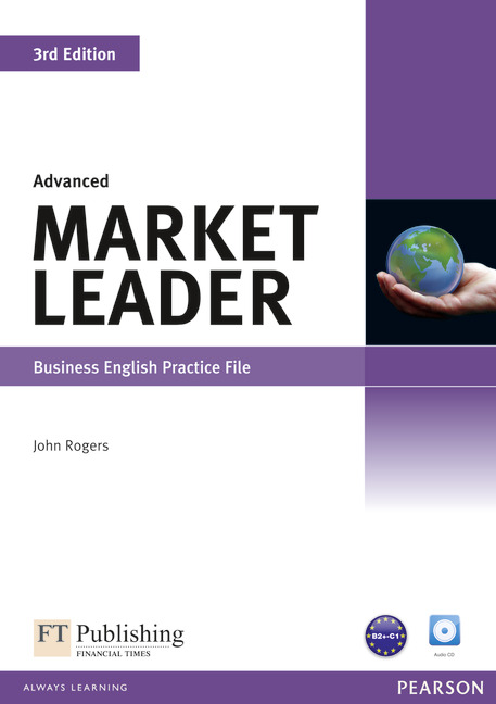 Market Leader Advanced Practice File with Audio CD 3rd Edition Extra