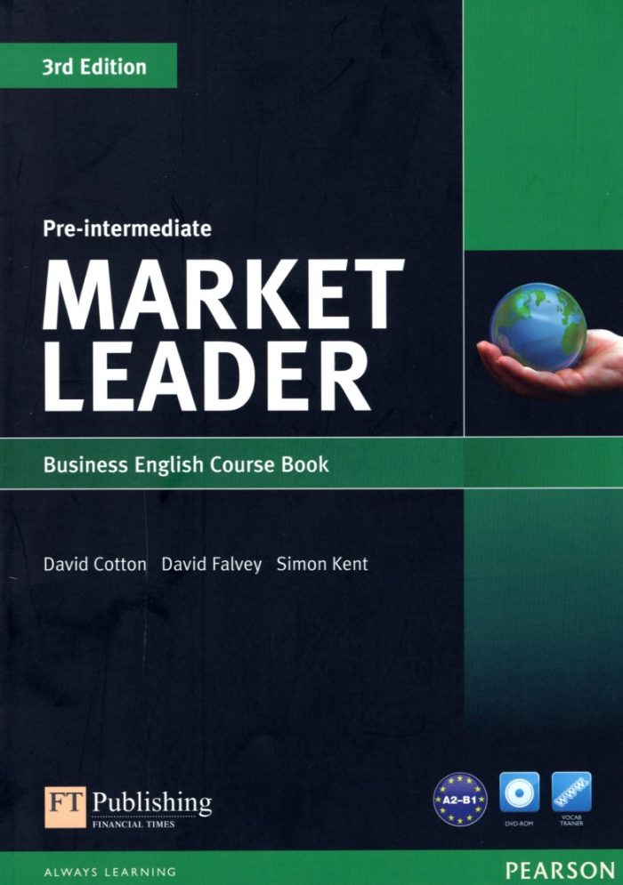 Market Leader Pre-Intermediate Coursebook with DVD-ROM + Class Audio 3rd Edition Market Leader Pre-Intermediate Coursebook with DVD-ROM + Class Audio 3rd Edition
