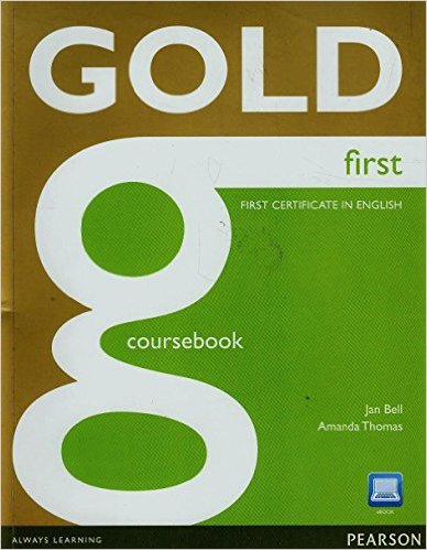 Gold First Coursebook +  Active Book Pack