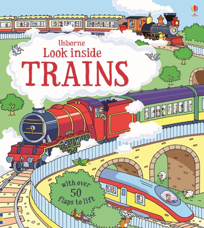 The Usborne look Inside Trains The Usborne look Inside Trains