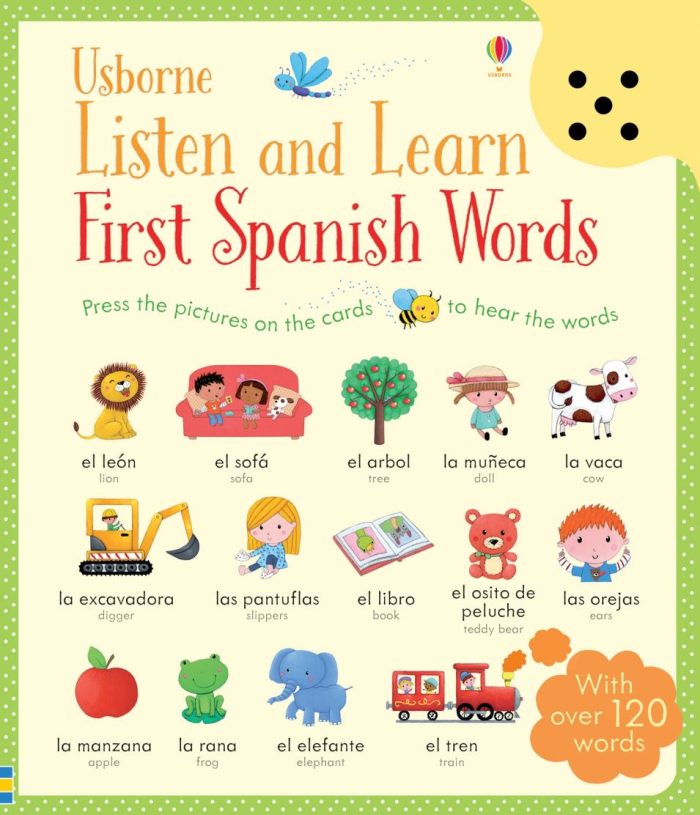 Listen and Learn First Spanish Words Listen and Learn First Spanish Words