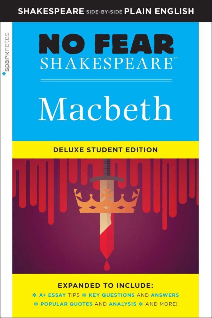 Macbeth: No Fear Shakespeare Deluxe Student Edition Macbeth: No Fear Shakespeare Deluxe Student Edition