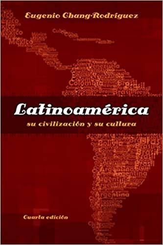 Latinoamerica su civilizacion y su cultura, 4th Edition