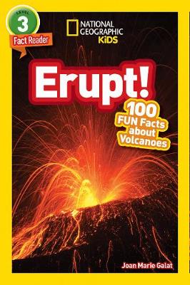 National Geographic Kids Readers Level 3 Erupt!