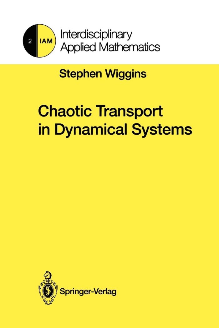 Chaotic Transport in Dynamical Systems Chaotic Transport in Dynamical Systems