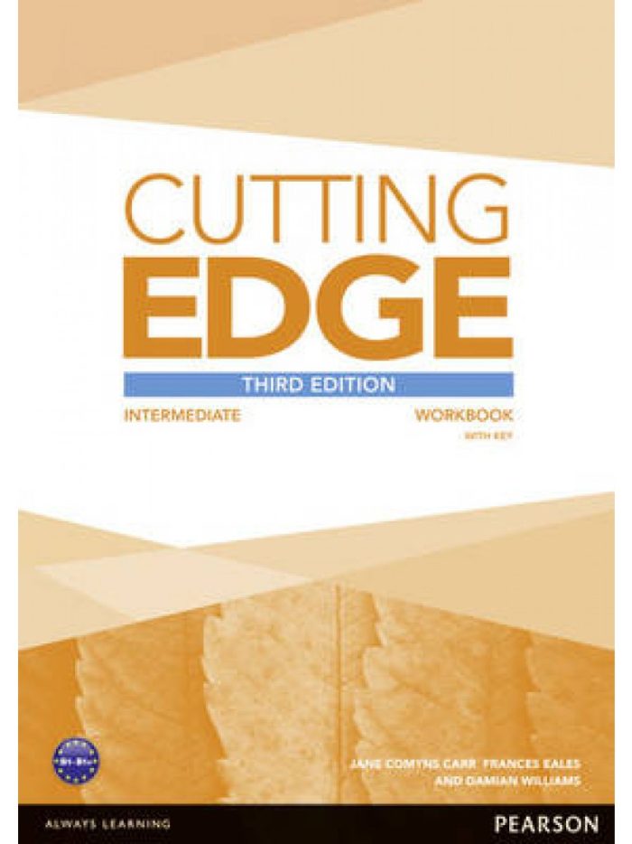 Cutting Edge Intermediate Workbook with Key Cutting Edge Intermediate Workbook with Key