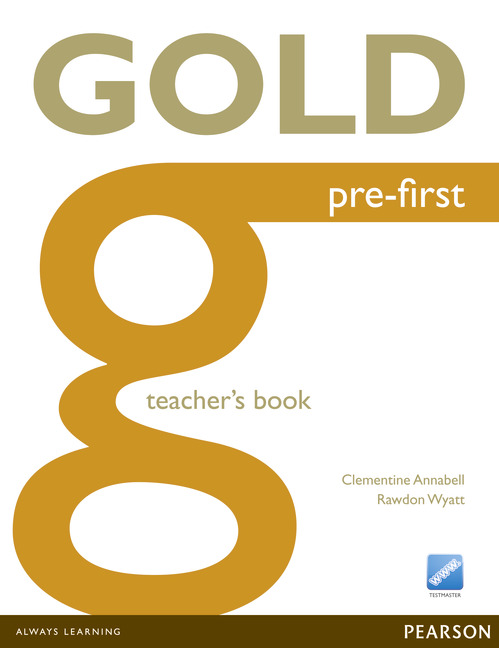 Gold Pre-First Teacher's Book with Online Resources