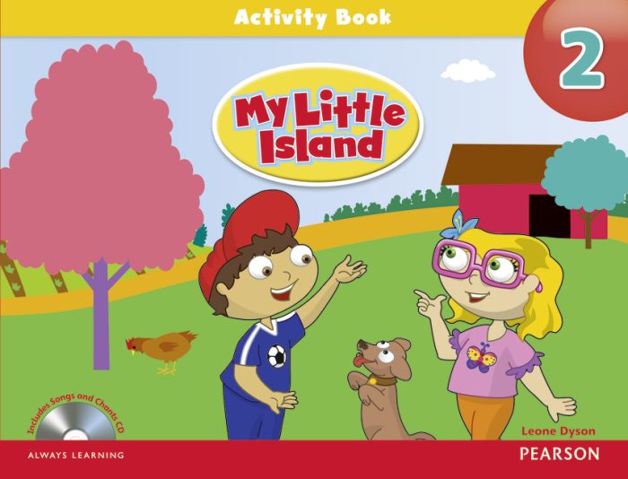 My Little Island 2 Activity Book includes Songs and Chants CD Pack My Little Island 2 Activity Book includes Songs and Chants CD Pack