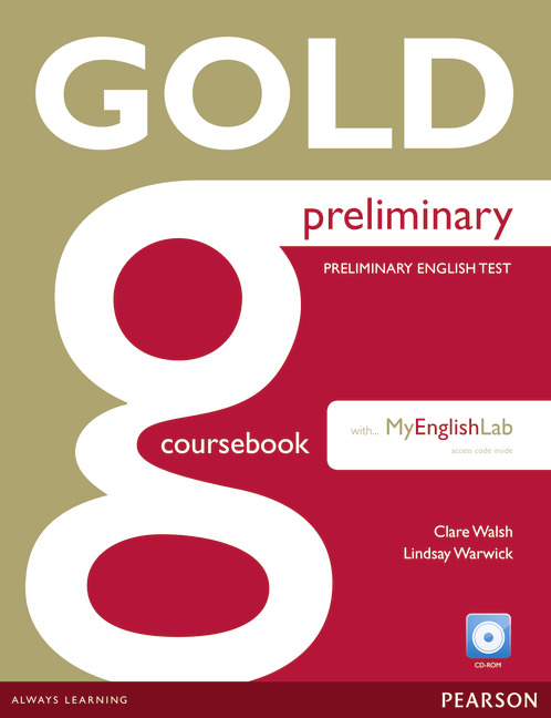 Gold Preliminary Coursebook with CD-ROM with My Enlgish Lab Pack
