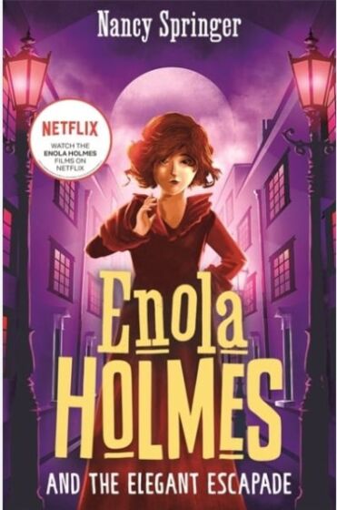 Enola Holmes 8: And The Elegant Escapade