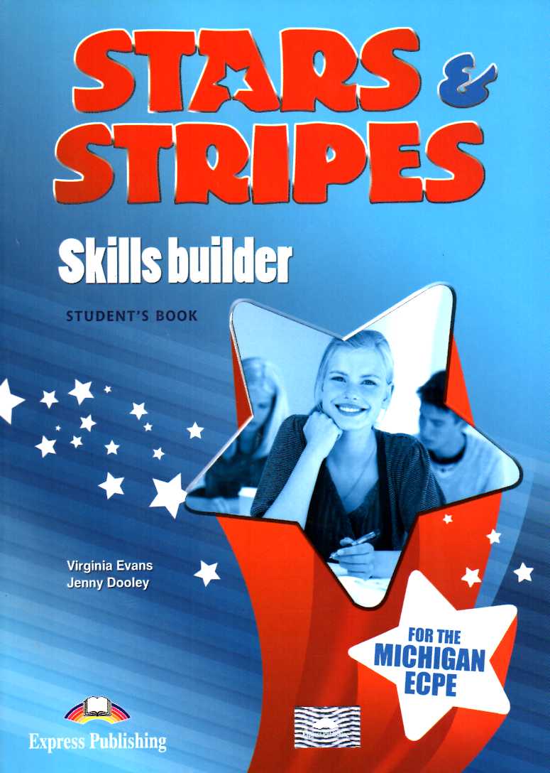 Stars & Stripes for the Michigan ECPE Student's Book Skills Builder 2013