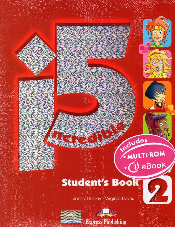 Incredible 5  2 Student's Book includes MultiRom and ieBOOK