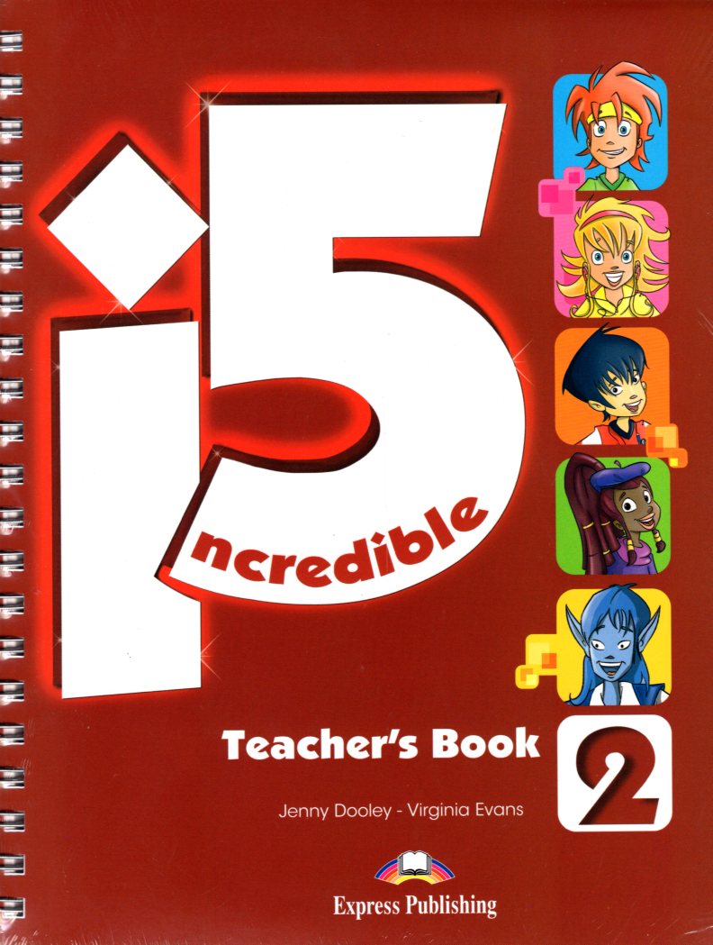 Incredible 5 2 Teacher's Book (interleaved with Posters)