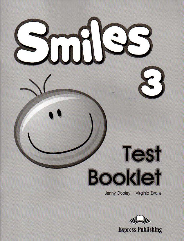 Smiles 3 Test Booklet Smiles 3 Test Booklet