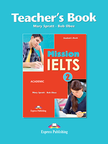 Mission IELTS 2 C1 Academic Teacher's Book