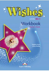 Wishes B2.1 Workbook Teacher's - overprinted