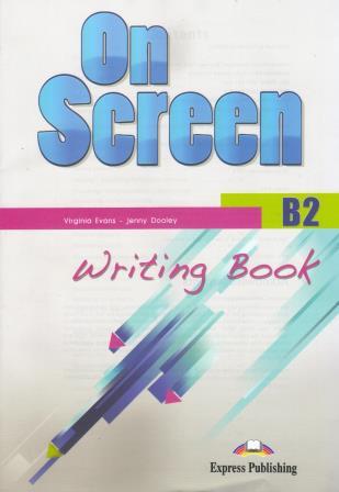 On Screen B2 Writing Book