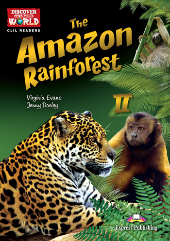 The Amazon Rainforest II - Teacher's Pack Reader with Cross-platform Application & Teacher's CD-ROM