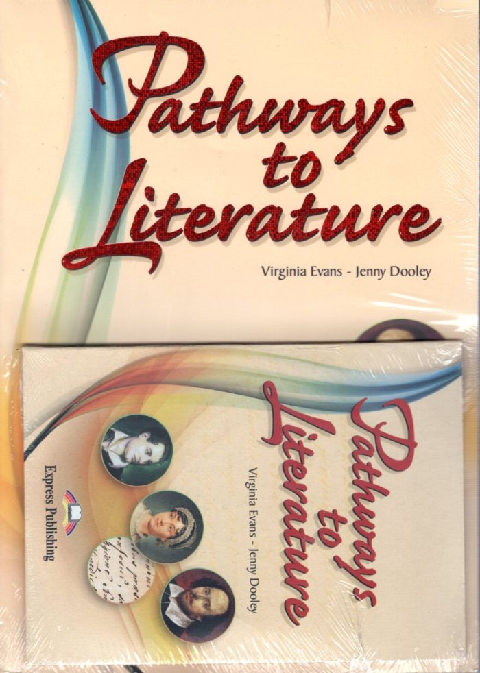 Pathways to Literature Student's Pack (Student's Book + 3CDs + DVD) Pathways to Literature Student's Pack (Student's Book + 3CDs + DVD)