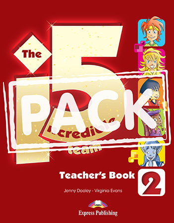 Incredible 5 Team 2 Teacher's Book (interleaved with Posters)