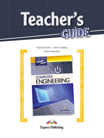 Career Paths: Computer Engineering Teacher's Guide