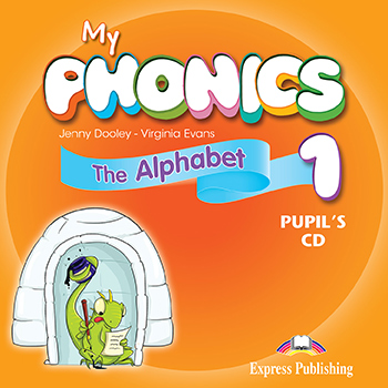 My Phonics 1 Τhe Alphabet Pupil's CD