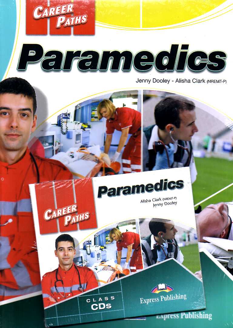 Career Paths: Paramedics Teacher's Guide (Student's Book,teacher's guide + CD)