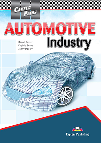Career Paths: Automotive Industry Student's Book with Digibooks App