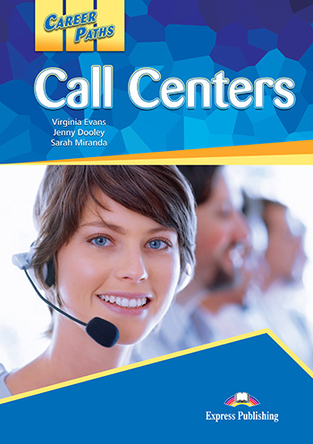 Career Paths: Call Centers Student's Book with Digibooks App
