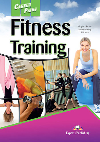 Career Paths: Fitness Training Student's Book with Digibooks App
