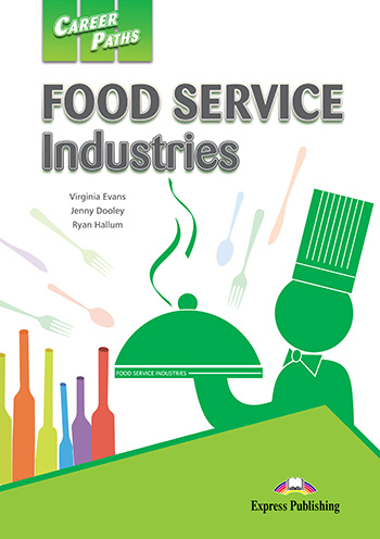Career Paths: Food Service Industries Student's Book with Digibooks App
