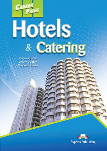 Career Paths: Hotels & Catering Student's Book with Digibooks App