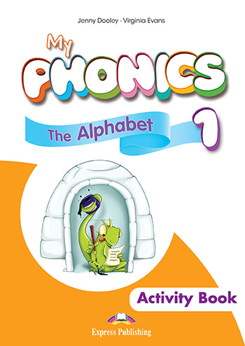 My PHONICS 1 The Alphabet Activity Book with Cross-Platform Application