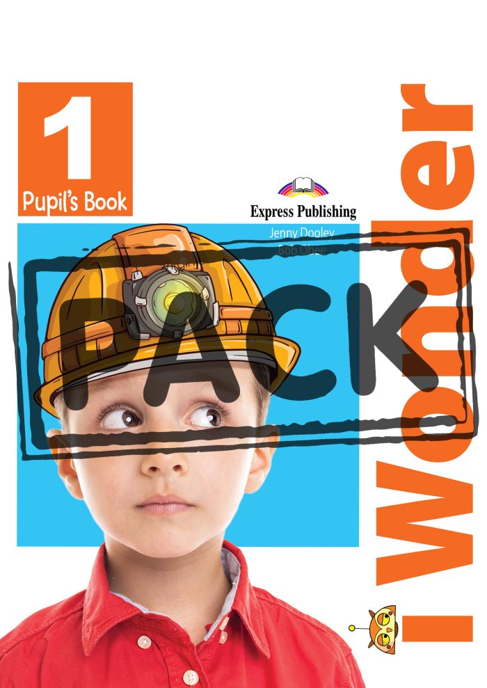 i Wonder 1 Pupil's Book + ieBook i Wonder 1 Pupil's Book + ieBook