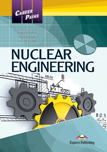Career Paths: Nuclear Engineering Student's Book with Digibooks App