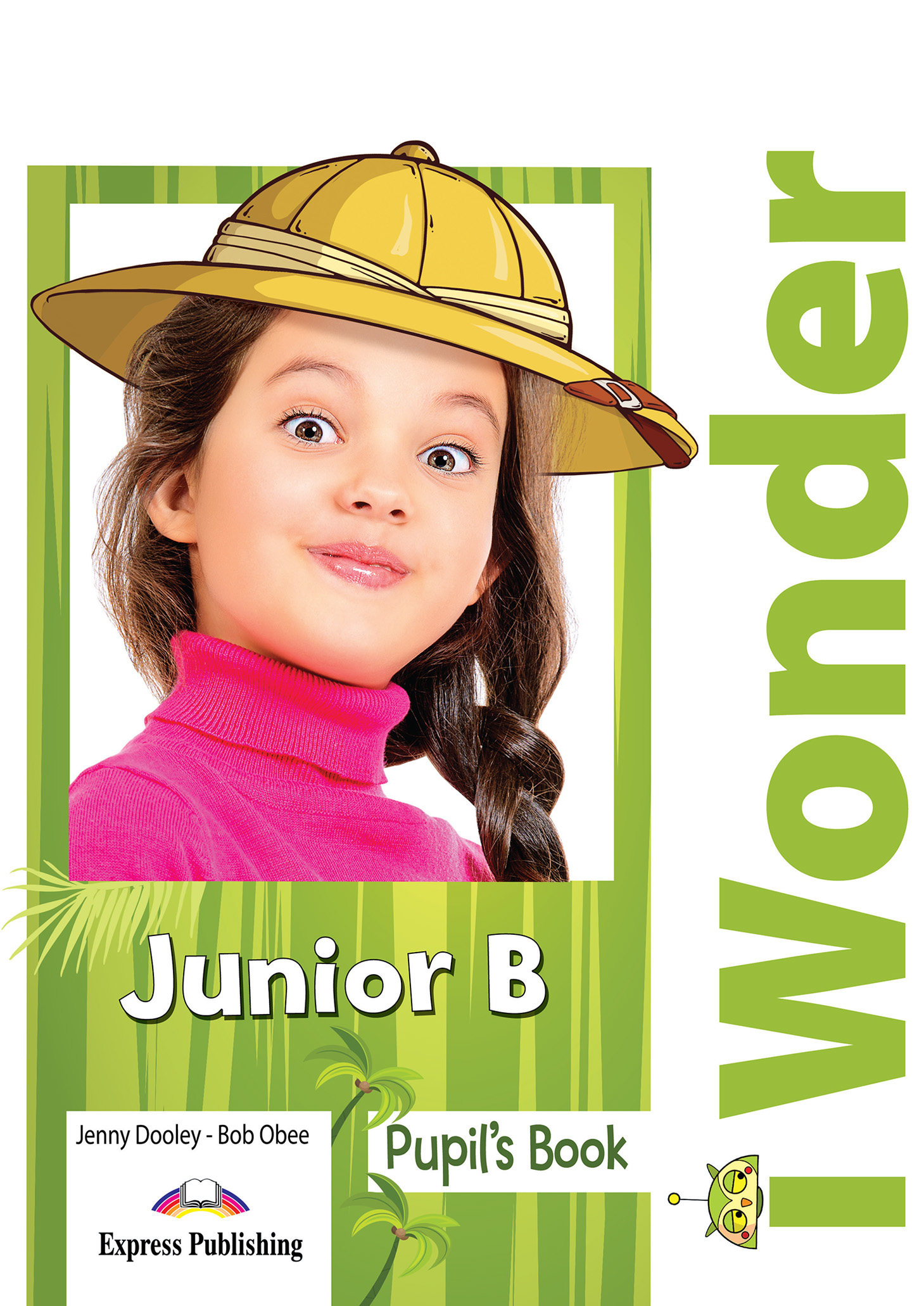 iWonder Junior B Pupil's Book + Multi Rom + i eBook